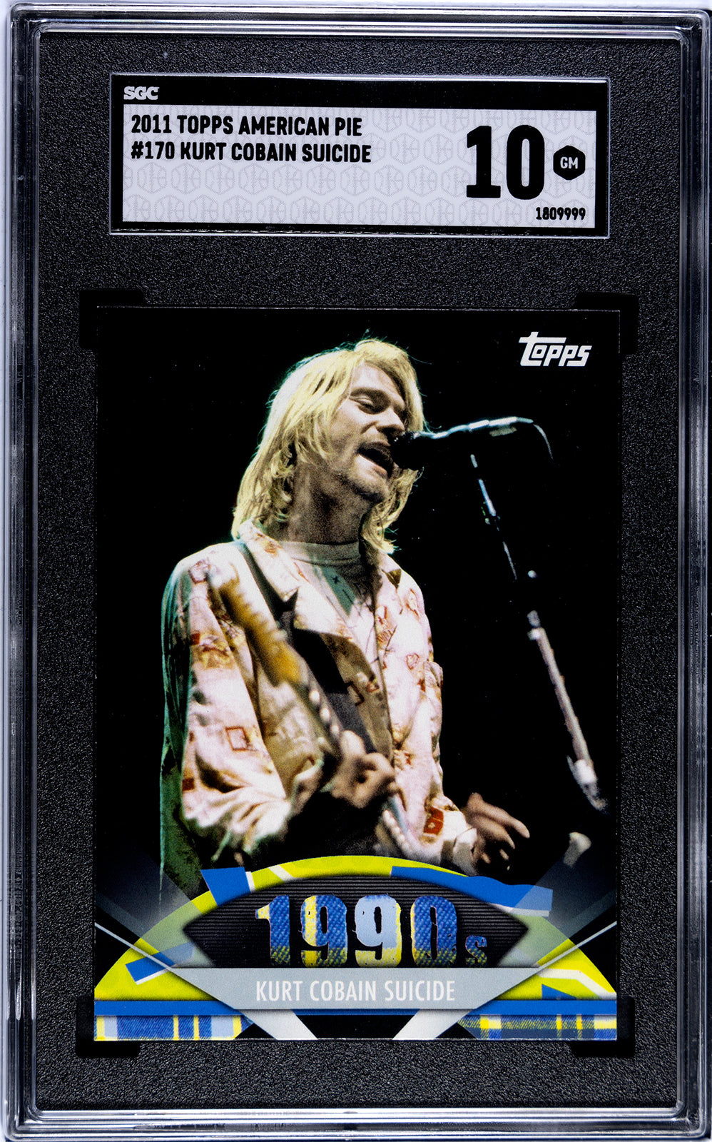 2011 Topps American Pie #170 Kurt Cobain Suicide Base SGC 10 - Pop 3 (Music)