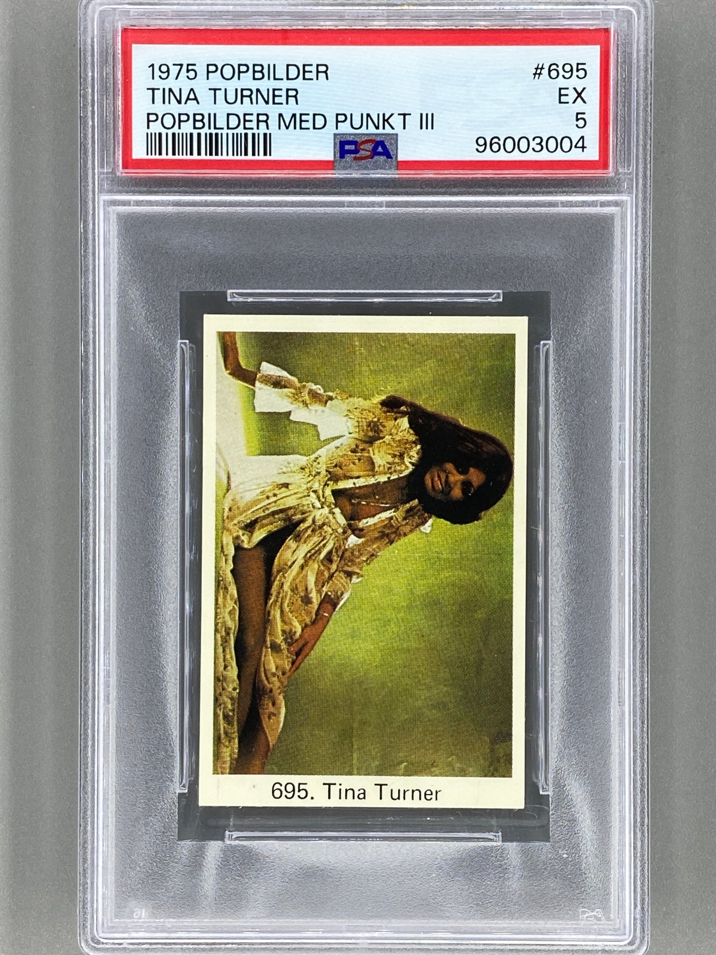 1975 Popbilder #695 Tina Turner Med Punkt III PSA 5 Pop 1 (Music)