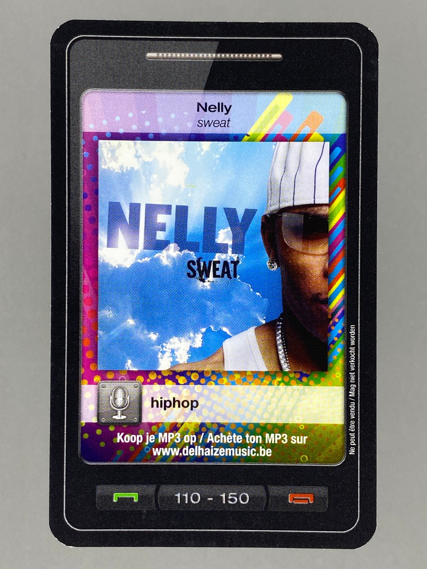 2011 Delhaize #110 Nelly Sweat Star & Tunes (Belgium) (Music)