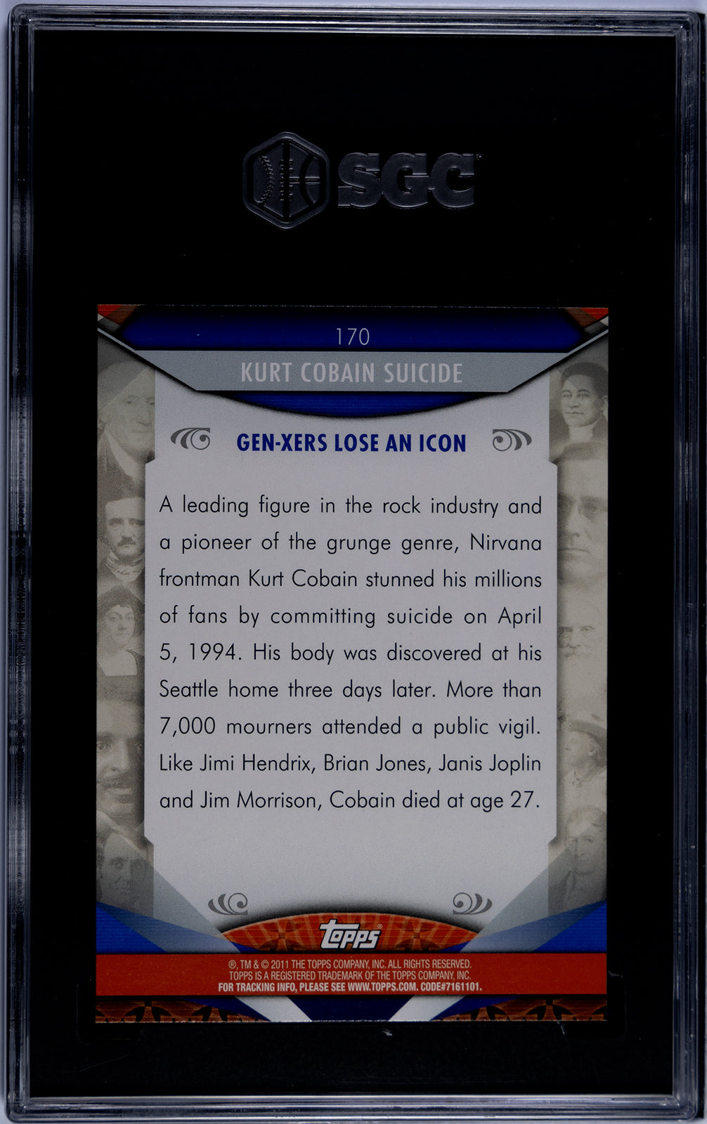 2011 Topps American Pie #170 Kurt Cobain Suicide Base SGC 10 - Pop 3 (Music)