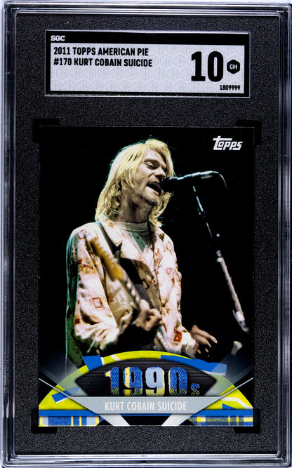 2011 Topps American Pie #170 Kurt Cobain Suicide Base SGC 10 - Pop 3 (Music)