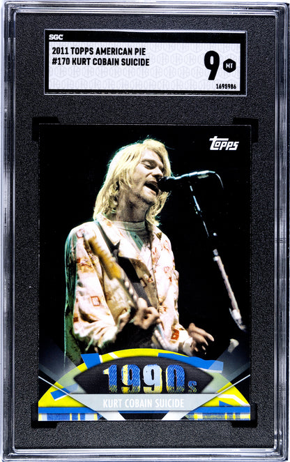 2011 Topps American Pie #170 Kurt Cobain Suicide Base SGC 9 - Pop 2 (Music)