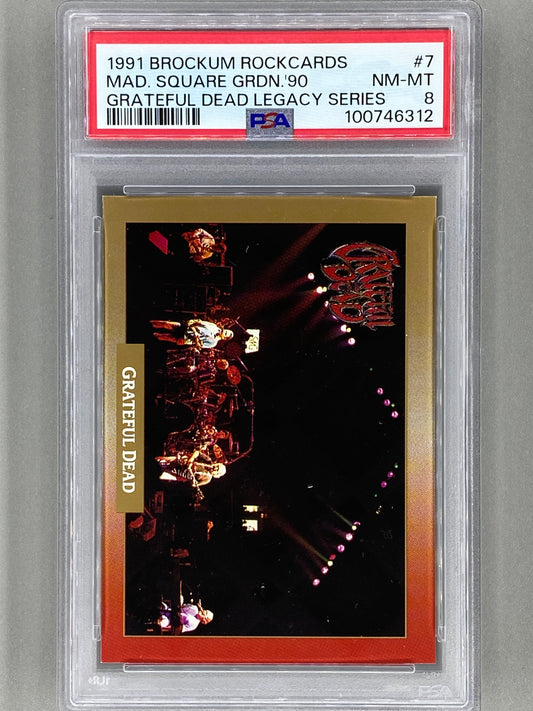 1991 Brockum Rockcards #7 Mad Sq Gard 90 Grateful Dead Legacy Series PSA 8 Pop 12 (Music)