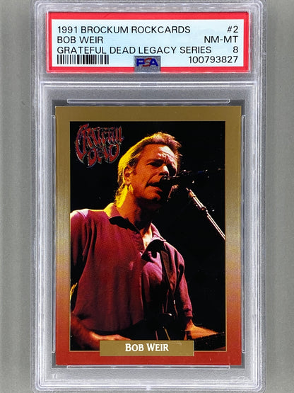 1991 Brockum Rockcards #2 Bob Weir Grateful Dead Legacy Series PSA 8 Pop 18 (Music)