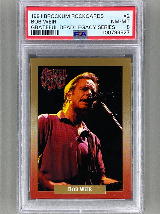 1991 Brockum Rockcards #2 Bob Weir Grateful Dead Legacy Series PSA 8 Pop 18 (Music)