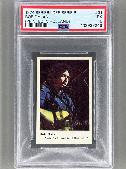 1974 Seriebilder Serie P #31 Bob Dylan (Printed in Holland) PSA 5 Pop 3 (Music)