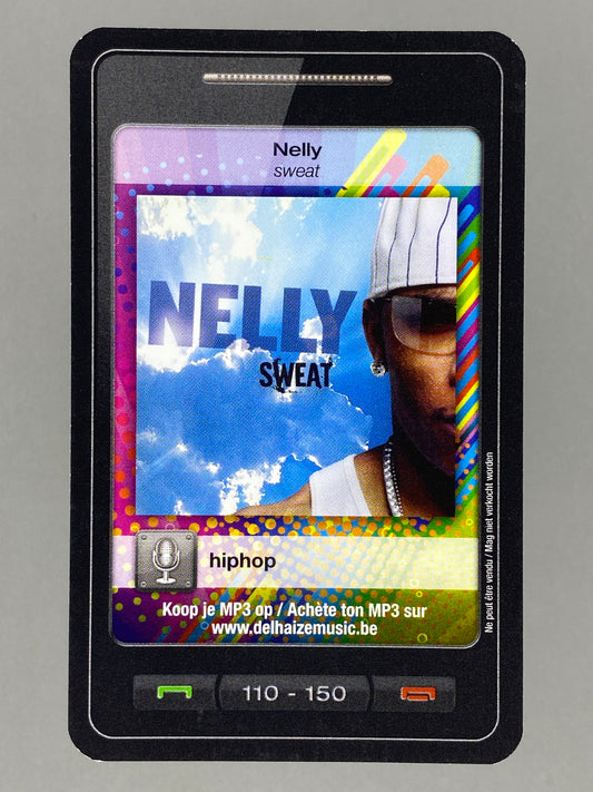 2011 Delhaize #110 Nelly Sweat Star & Tunes (Belgium) (Music)