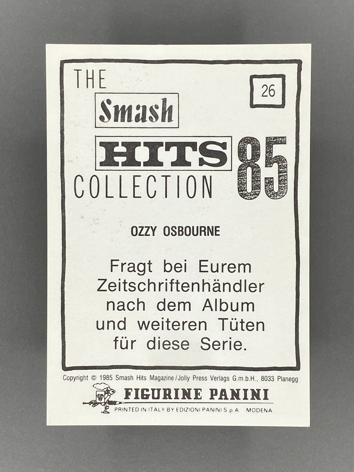 1985 Panini #26 Ozzy Osbourne Smash Hits Collection (German) - Very Rare - Raw (Music)