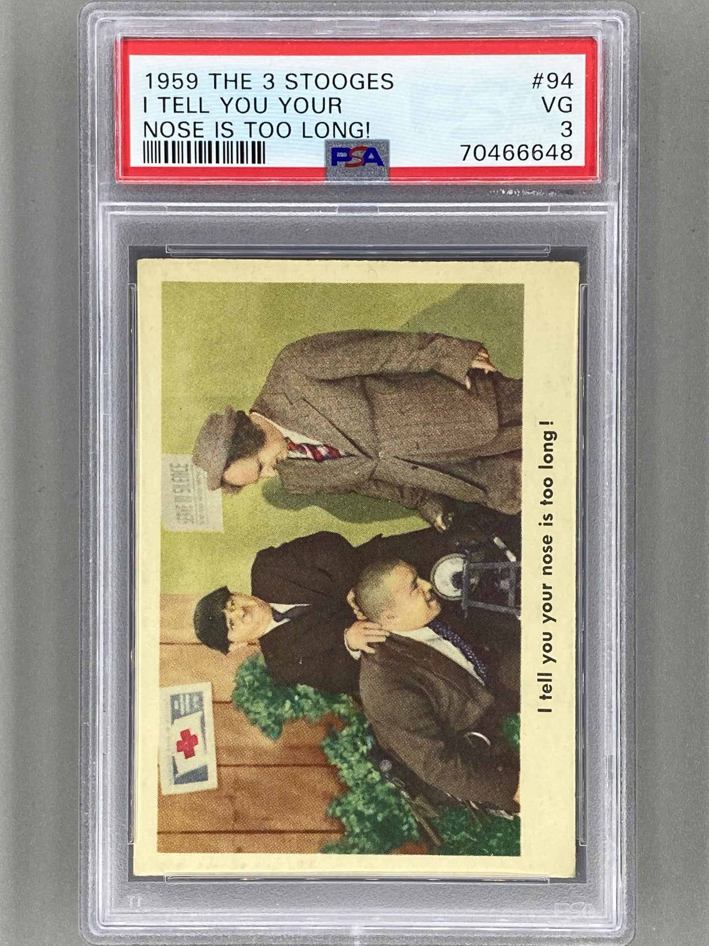 1959 Fleer The 3 Stooges #94 I Tell You Your Nose Is Too Long! - PSA 3 (Pop Culture)