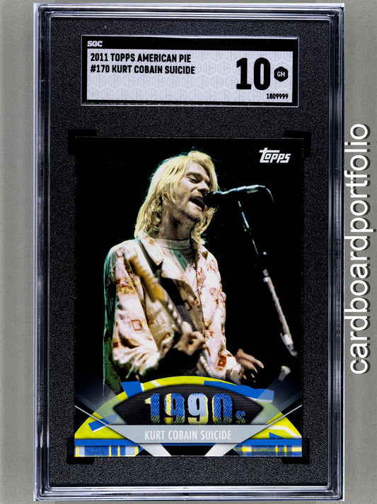 2011 Topps American Pie #170 Kurt Cobain Suicide Base SGC 10 - Pop 3 (Music)