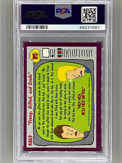 1994 Topps Beavis And Butt-Head #4869 Young Gifted Crude PSA 7 - Pop 1 (Pop Culture)